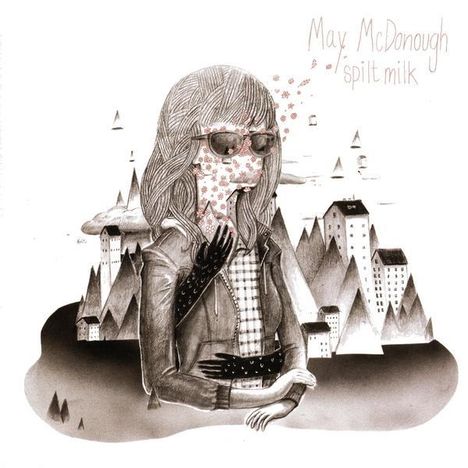 May Mcdonough: Spilt Milk, CD