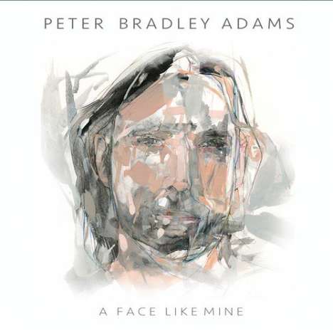 Peter Bradley Adams: A Face Like Mine, LP