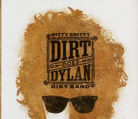 Nitty Gritty Dirt Band: Dirt Does Dylan, LP