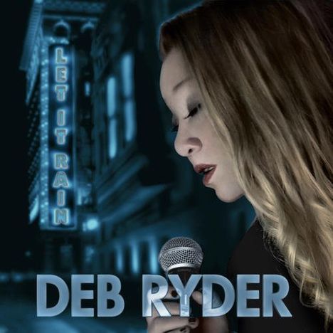 Deb Ryder: Let It Rain, CD