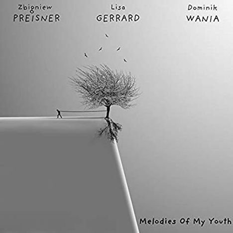 Zbigniew Preisner, Lisa Gerrard &amp; Dominik Wania: Melodies Of My Youth, CD