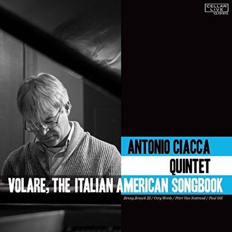 Antonio Ciacca (geb. 1959): Volare, The Italian American S, CD