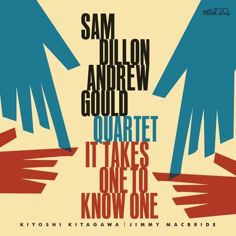 Sam Dillon &amp; Andrew Gould: It Takes One To Know One, CD