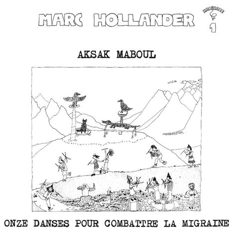 Aksak Maboul: Onze Danses Pour Combattre La Migraine, LP