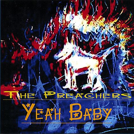 Preachers Blues Band: Yeah Baby, CD