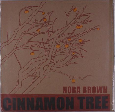 Nora Brown: Cinnamon Tree (Limited Numbered Edition), LP