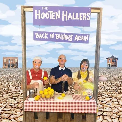 The Hooten Hallers: Back In Business Again, LP