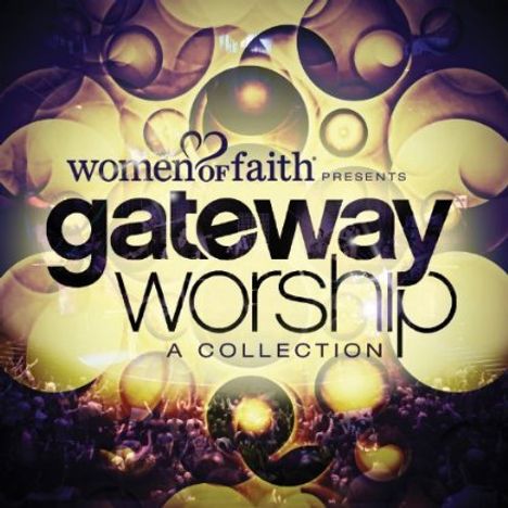 Gateway Worship: Women Of Faith Prese, CD