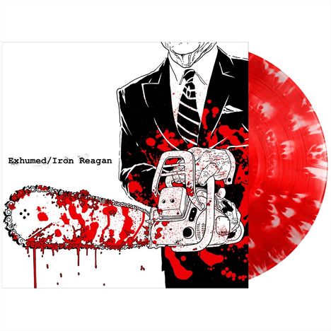 Text: "Exhumed/Iron Reagan". Illustration: Anzugträger hält blutige Kettensäge. Rote, marmorierte Schallplatte.