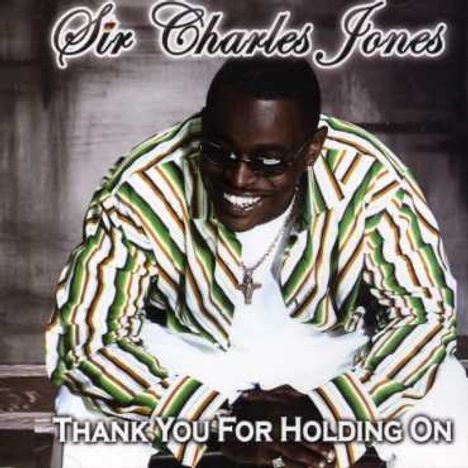 Charles Jones: Thank You For Holding On, CD