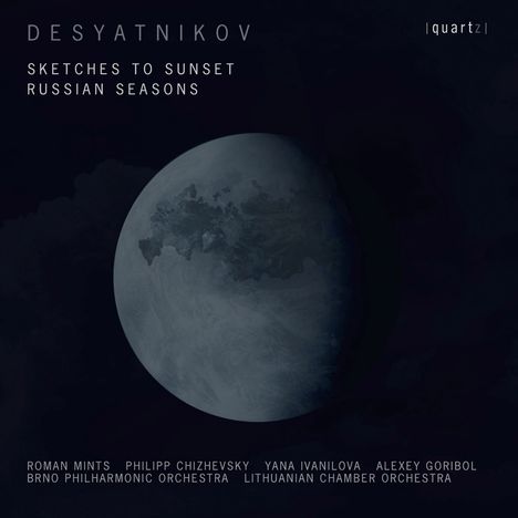 Leonid Desyatnikov (geb. 1955): Sketches to Sunset, CD