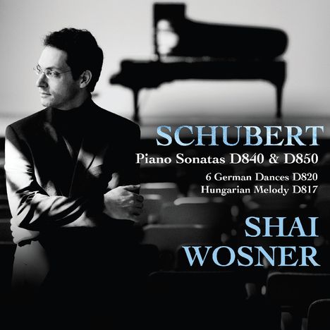 Franz Schubert (1797-1828): Klaviersonaten D.840 &amp; 850, CD