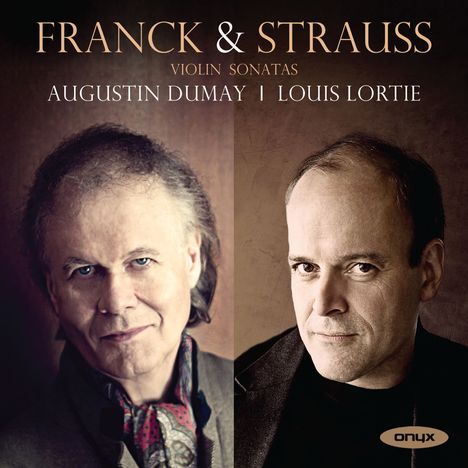 Augustin Dumay - Violinsonaten von Franck &amp; Strauss, CD
