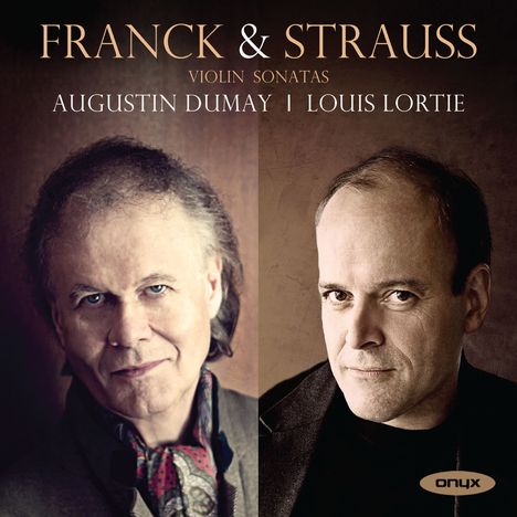 Augustin Dumay - Violinsonaten von Franck & Strauss, CD