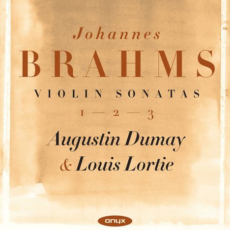 Johannes Brahms (1833-1897): Sonaten für Violine & Klavier Nr.1-3, CD