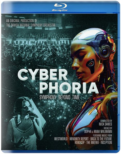 Texte: "Cyber Phoria", "Symphony Beyond Time", "The Danish National Symphony Orchestra". Ein Cyborg und ein Orchester sind abgebildet.
