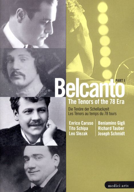 Belcanto - Die Tenöre der Schellackzeit (Teil 1), DVD