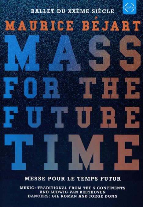 Maurice Bejart - Mass for the Future Time, DVD