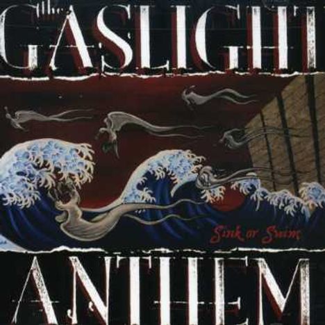 The Gaslight Anthem: Sink Or Swim, CD