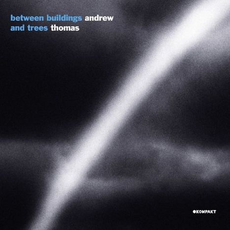 Andrew Thomas: Between Buildings &amp; Trees, CD
