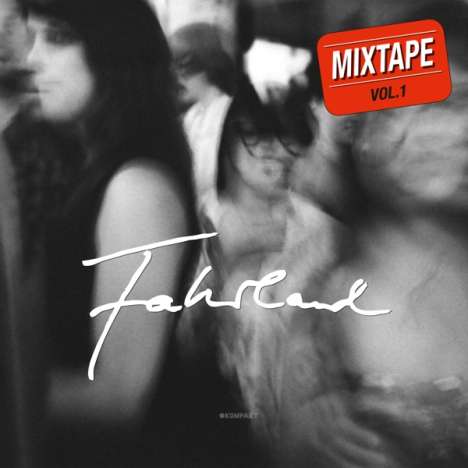 Fahrland: Mixtape Vol.1, LP