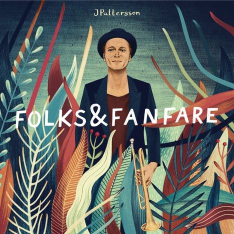 JPattersson: Folks &amp; Fanfare, CD