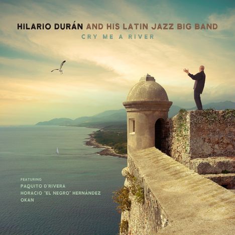 Hilario Durán (geb. 1953): Cry Me A River, CD