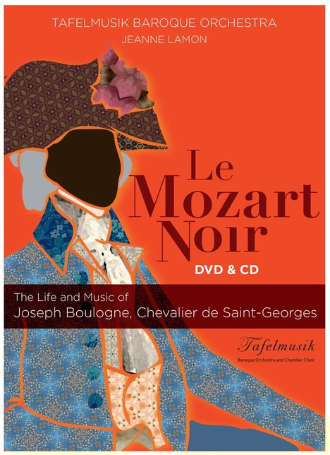 Tafelmusik Baroque Orchestra – Le Mozart Noir, 1 CD und 1 DVD