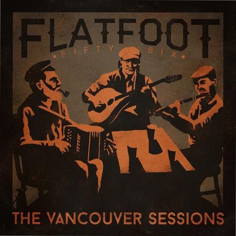 Flatfoot 56: The Vancouver Sessions, CD