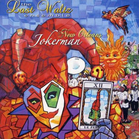 Last Waltz Ensemble: New Orleans Jokerman, CD