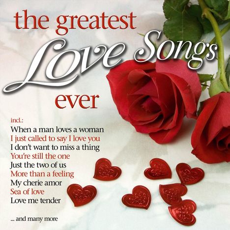 Various Artists: Greatest Love Songs Ever, The, 2 CDs