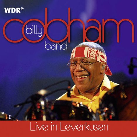 Billy Cobham (geb. 1944): Live in Leverkusen 2010, CD