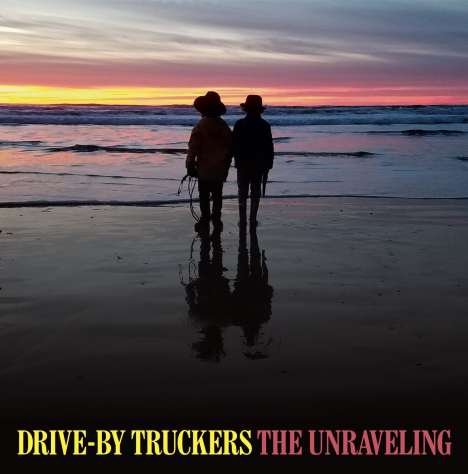 Drive-By Truckers: The Unraveling, LP