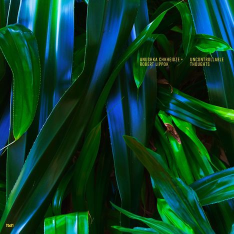 Anushka Chkheidze: Uncontrollable Thoughts, CD