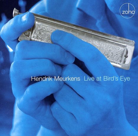 Hendrik Meurkens (geb. 1957): Live At Bird'S Eye, CD