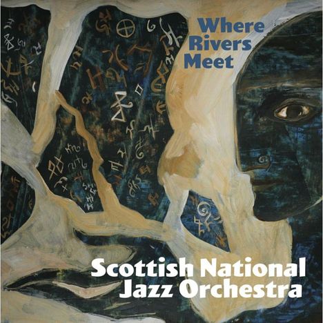 Scottish National Jazz Orchestra: Where Rivers Meet, 2 CDs
