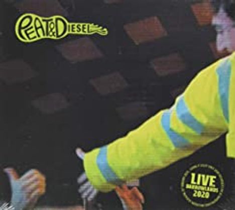 Peat &amp; Diesel: Live At Barrowlands 2020, CD