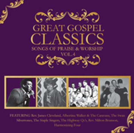 Great Gospel Classics: Songs Of Praise &amp; Worship 4, CD