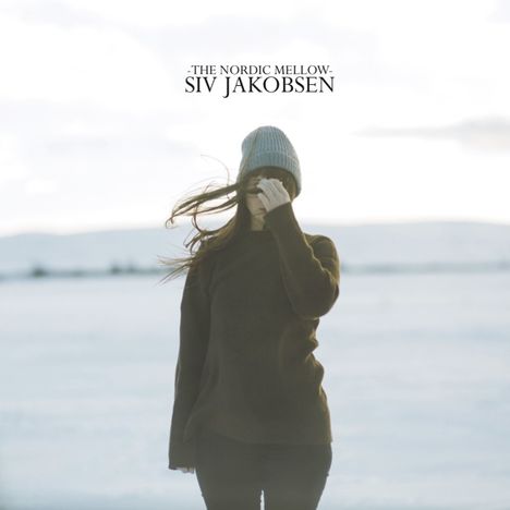 Siv Jakobsen: The Nordic Mellow, LP
