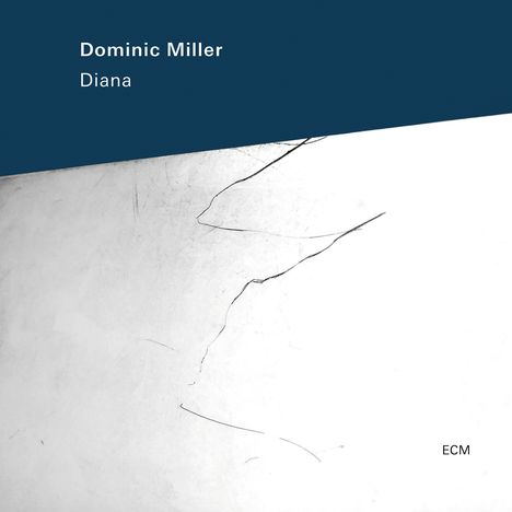 Oben links steht "Dominic Miller" und darunter "Diana". Unten rechts ist "ECM". Hintergrund: Grau mit feinen Linien.