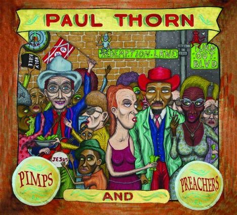 Paul Thorn: Pimps &amp; Preachers, CD