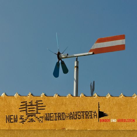 Binder &amp; Krieglstein: New Weird Austria, CD