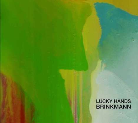 Thomas Brinkmann: Lucky Hands, CD
