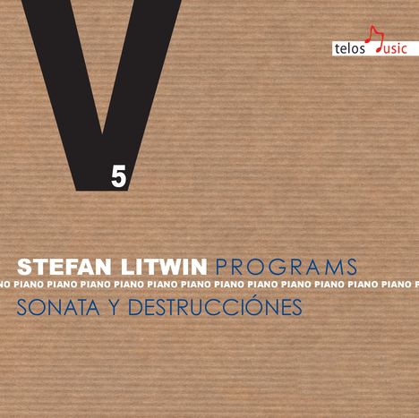 Stefan Litwin - Programs Vol.5 "Sonata y Destrucciones", CD