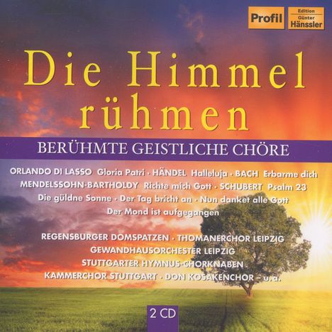 Die Himmel rühmen - Berühmte geistliche Chöre, 2 CDs