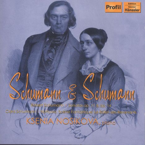 Ksenia Nosikova - Schumann &amp; Schumann, CD