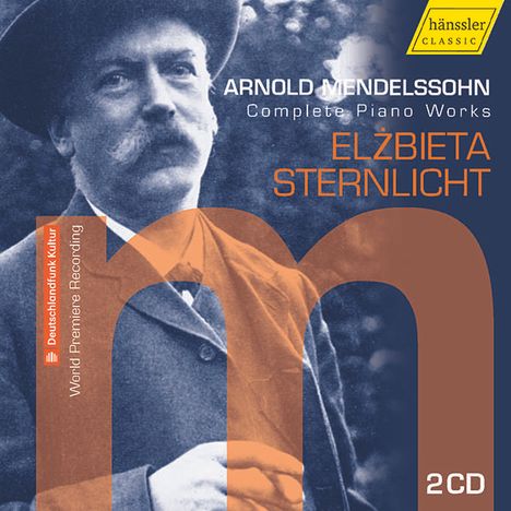 Arnold Mendelssohn (1855-1933): Sämtliche Klavierwerke, 2 CDs