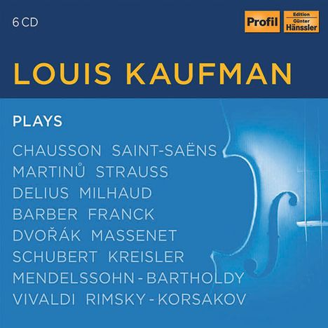 Louis Kaufman plays, 6 CDs