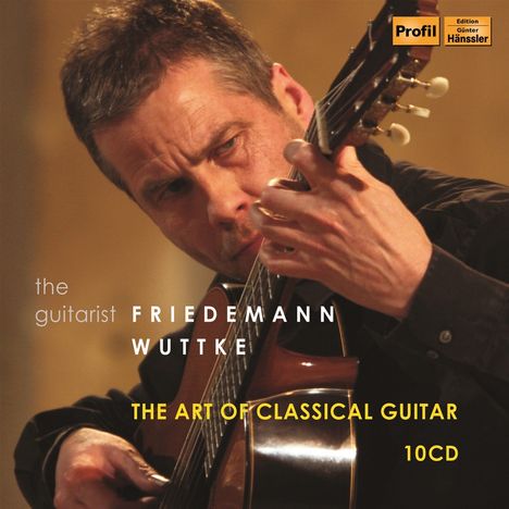 Friedemann Wuttke - The Art of Classical Guitar, 10 CDs