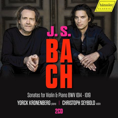 J.S. BACH, Sonatas for Violin & Piano BWV 1014-1019, Yorck Kronenberg, Christoph Seybold, Logo: hänssler CLASSIC.